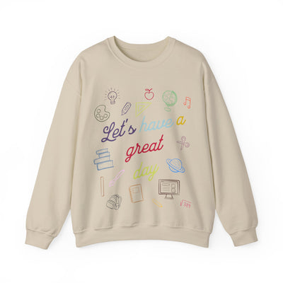 Let’s Have a Great Day Crewneck Sweatshirt