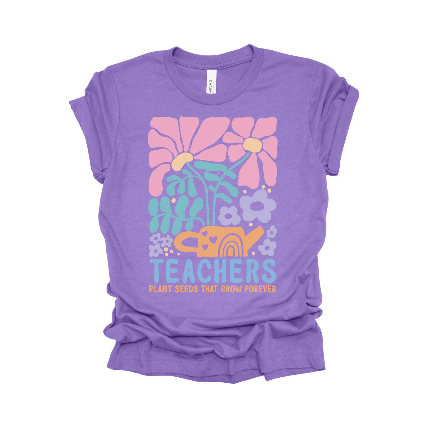 Teachers Plant Seeds That Grow Forever T-Shirt