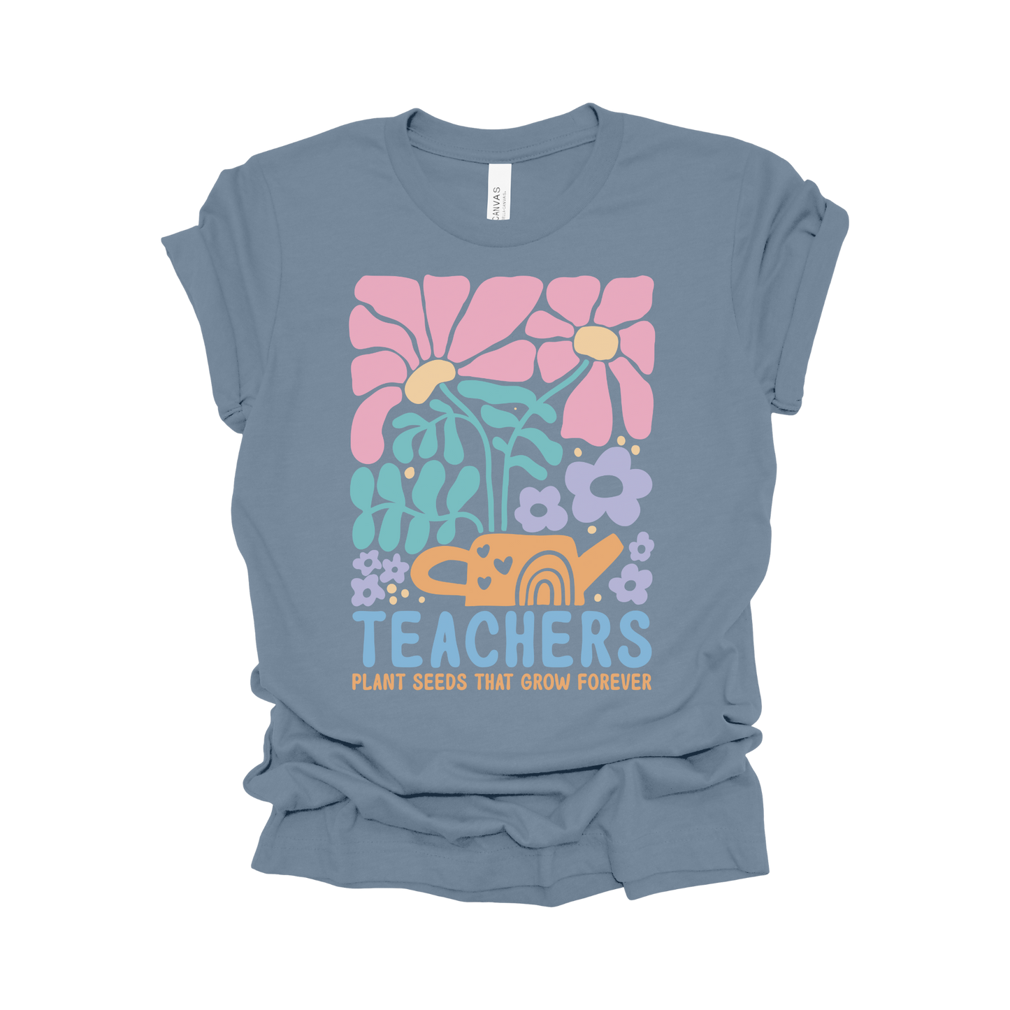 Teachers Plant Seeds That Grow Forever T-Shirt