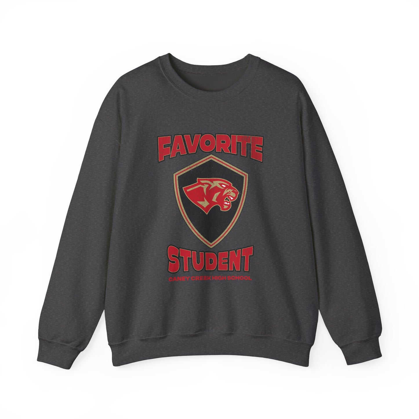 Caney Creek High School Favorite Student Sweatshirt