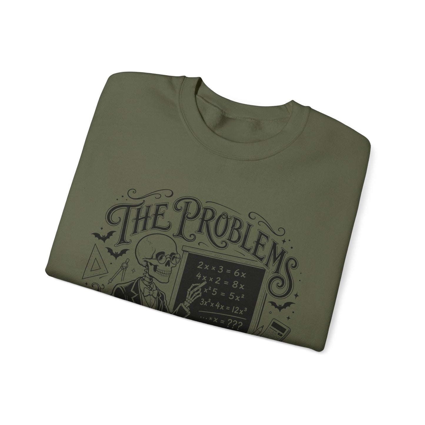The Problems Keep Multiplying Halloween Math Teacher Sweatshirt