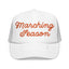 Marching Season Embroidered Trucker Hat – Spirit in Every Step