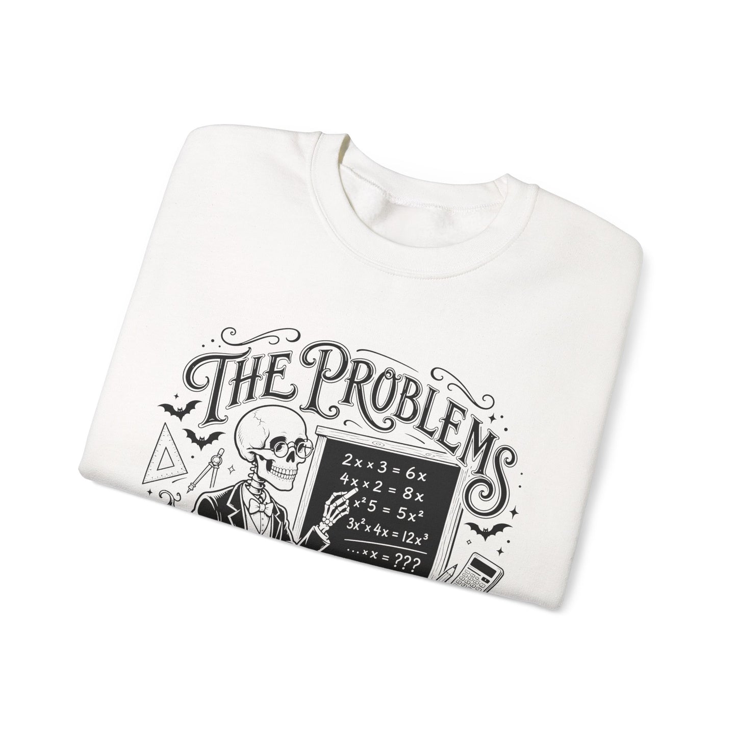 The Problems Keep Multiplying Halloween Math Teacher Sweatshirt