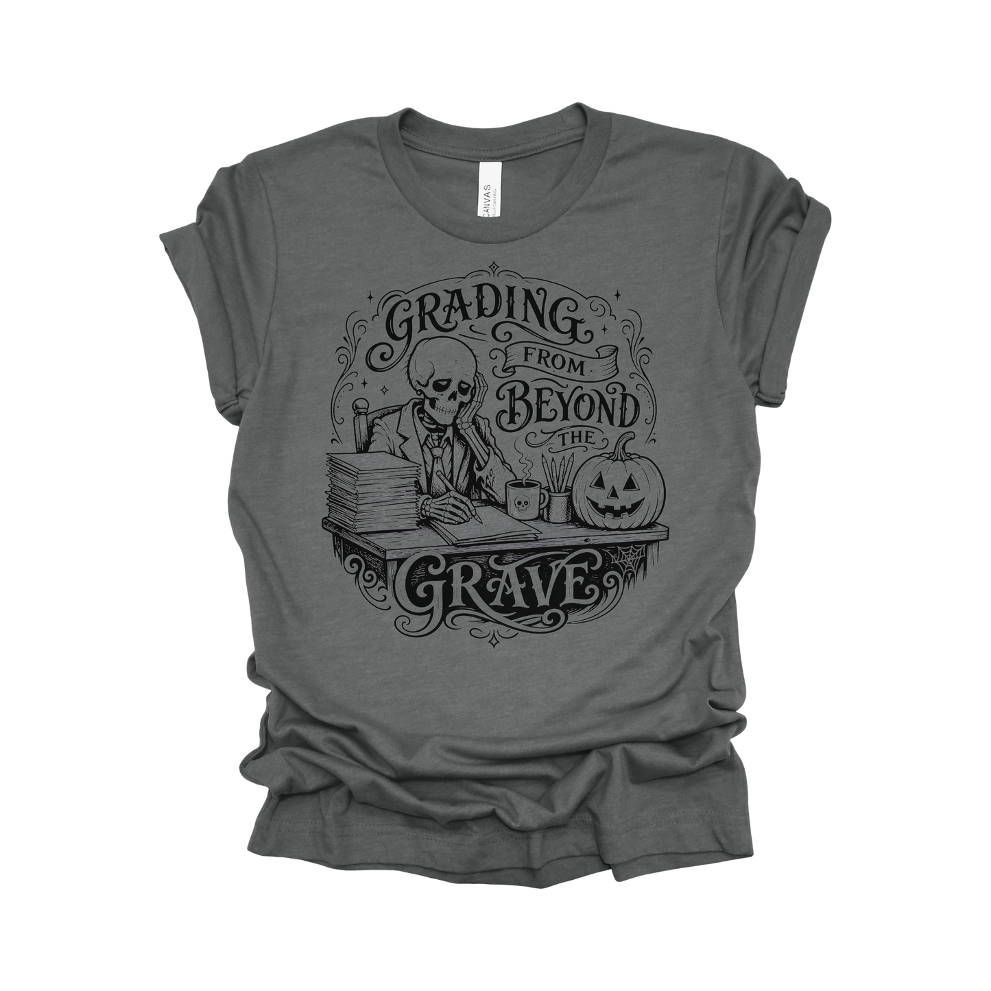 Grading From Beyond the Grave Halloween Teacher T-Shirt