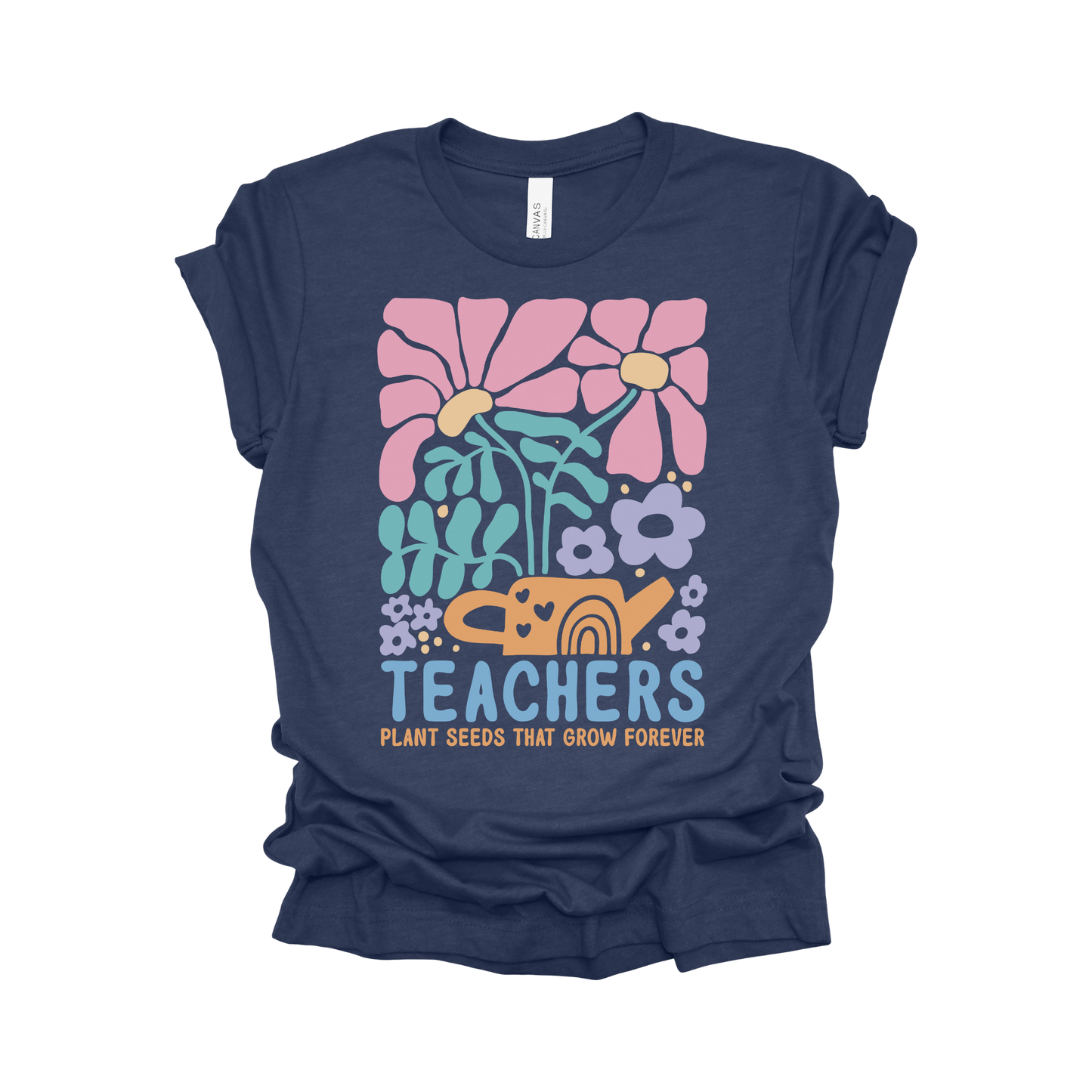 Teachers Plant Seeds That Grow Forever T-Shirt